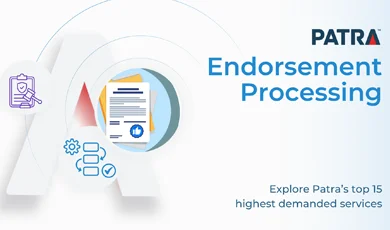 Patra Outsourcing Service Overview, Endorsement Processing