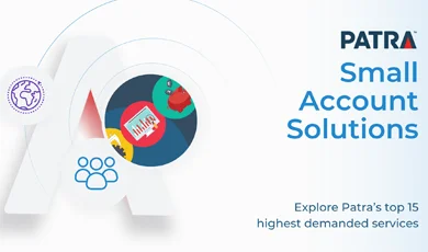 Patra Outsourcing Service Overview, Small Account Solutions
