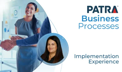 The Patra Business Process Excellence, Implementation Experience - Jacqueline Eldredge