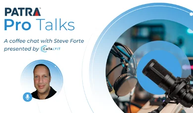 Patra Pro Talk, Podcast, Steve Forte with Catalyit, AI innovation amplifies insurance operations