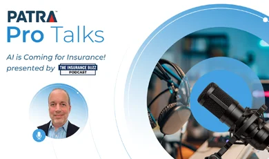 Patra Pro Talk AI Is Driving Insurance Industry Trends