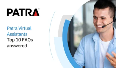Patra Virtual Assistants: Top 10 FAQs answered